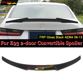 

For BMW E93 spoiler Wing tail FRP gloss black M4 Style 3-Series 2 doors Convertible 325i 328i 335i Rear Trunk Spoiler Wing 06-13