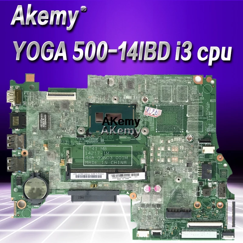 

For Lenovo YOGA 500 -14IBD FLEX3-1470 YOGA500-14IBD Laptop motherboard 448.03N03.001M CPU i3 DDR3 100% test OK