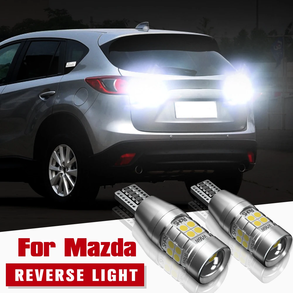 

2pcs LED Reverse Light Blub Lamp W16W T15 921 Canbus For Mazda 2 DE DH DL DJ 3BM BN 5 6 GG CX-3 DK CX-5 KE GH CX-9 TB TC MX-5