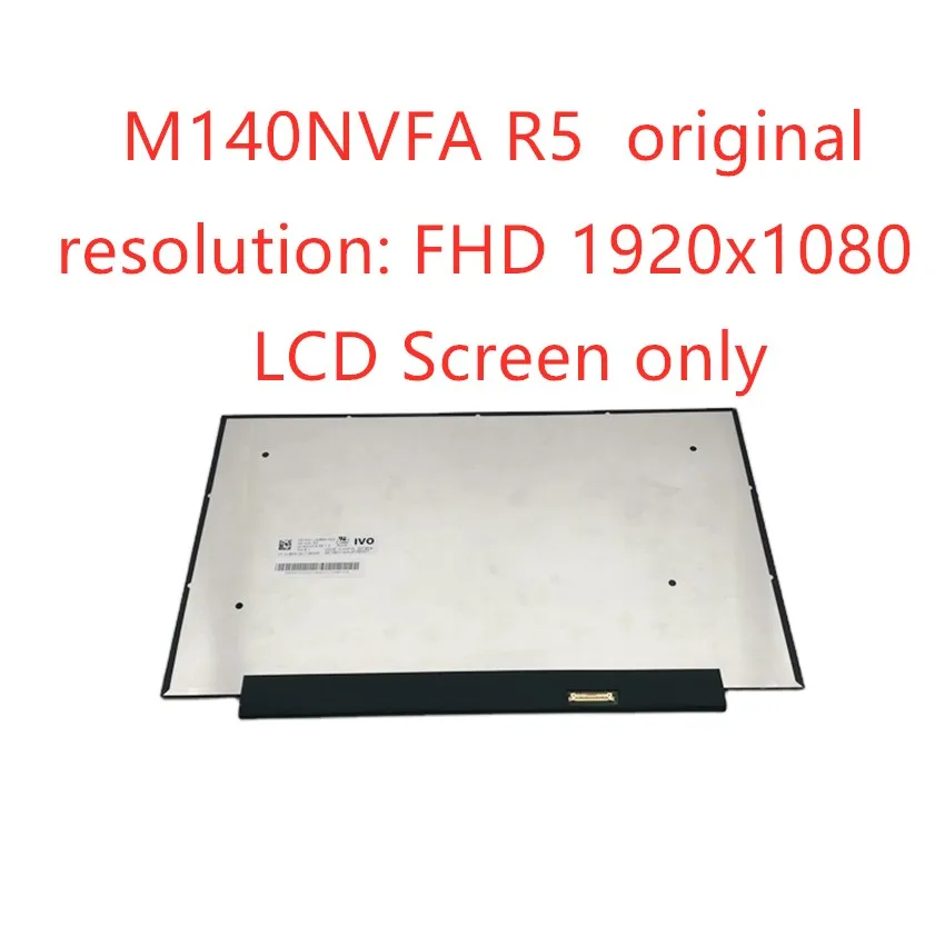 

Original free shipping For IVO M140NVFA R5 14.0" IPS LCD LED Screen Laptop Dispaly Matrix Panel FHD 1920x1080 Replacement