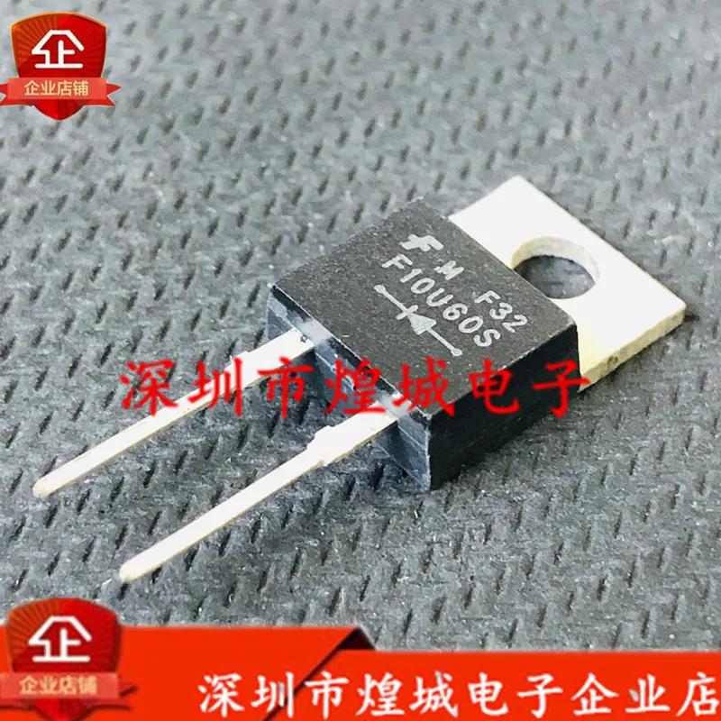 

10PCS/Lot F10U60S FFP10U60S TO-220 600V 10A 5