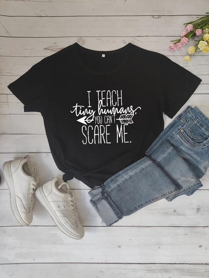 I teach You can't scare me Футболка подарок учителю гранж tumblr camiseta rosa feminina футболки графические женские модные топы Готическая футболка