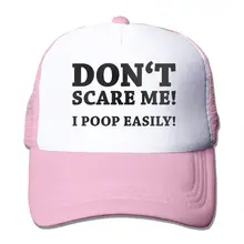 TSDFCDon Не пугайте меня, я Poop легко сетчатая Бейсболка унисекс стиль водителя грузовика шапки розовый