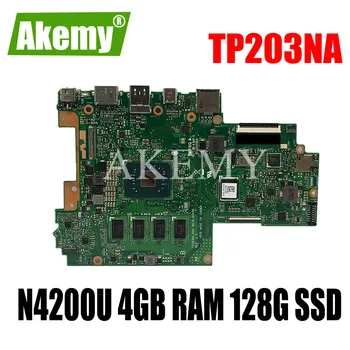 

SAMXINNO For Asus VivoBook Flip 12 TP203NA TP203NAS TP203NAH Laotop Mainboard TP203NA Motherboard W/ N4200U 4GB RAM 128G SSD