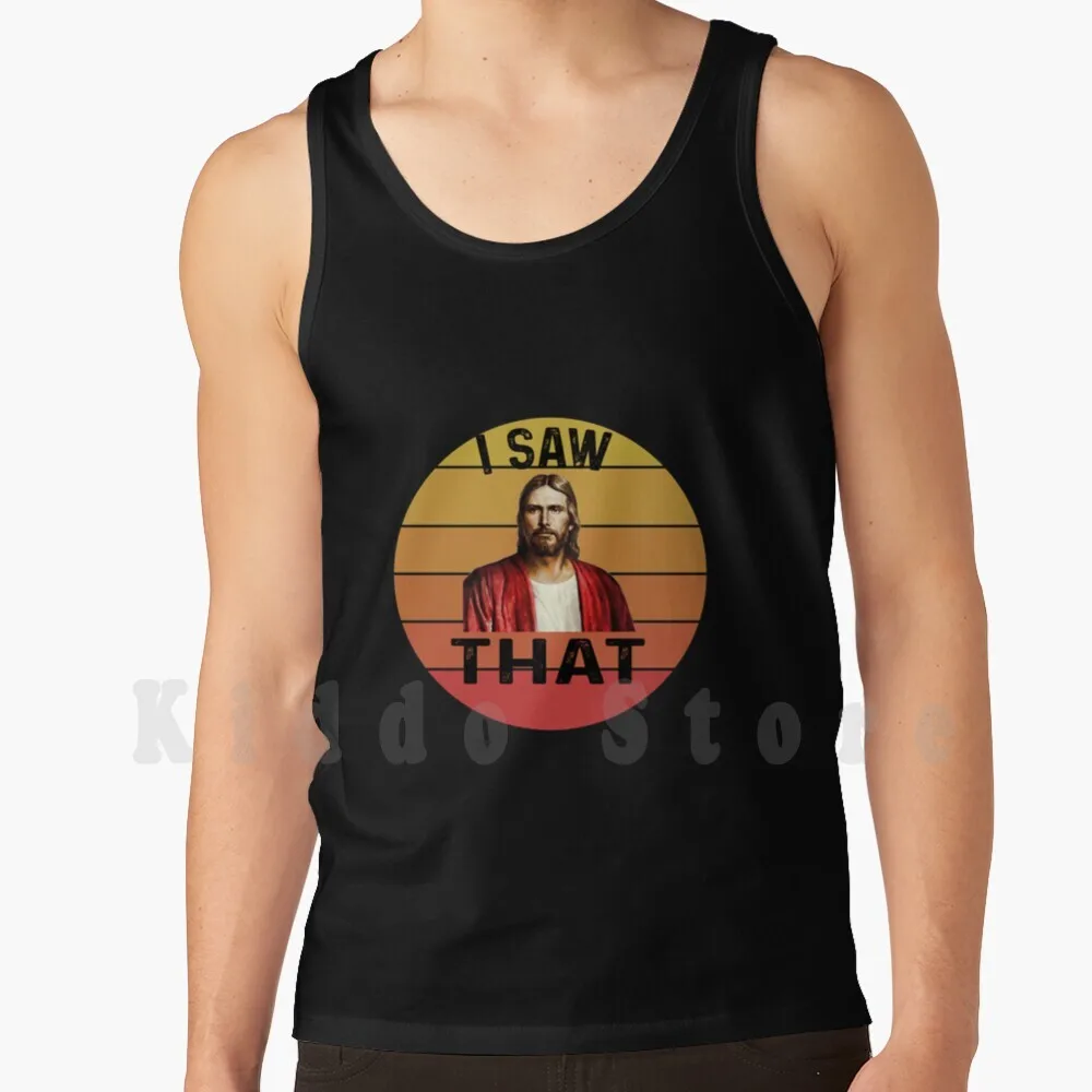 I Saw That Tank Tops Vest Sleeveless Jesus Christ Dank Meme Christian 