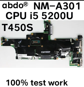 

FRU 00HT736 00HT737 00HT738 for Lenovo Thinkpad T450S notebook motherboard AIMT1 NM-A301 CPU i5 5200U 4G RAM 100% test work