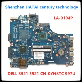 

LA-9104P motherboard FOR DELL INSPIRON 3521 5521 laptop motherboard WITH 997U CN-0YN8TC 0YN8TC YN8TC mainboard 100% TEST OK