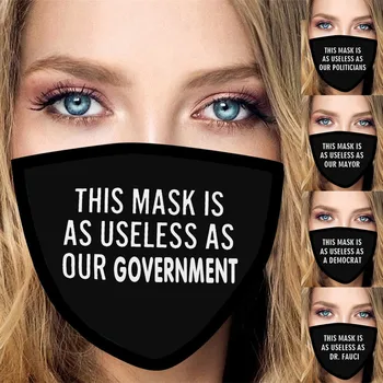 

1pc Adult Black Face Mask Creative This Mask Is As Useless As Our Governor Letter Dust Mask Washable Reusable Face Shield Maske