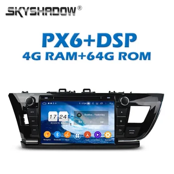 

PX6 Car DVD Player DSP 9" Android 9.0 4G + 64GB Wifi Bluetooth 5.0 RADIO GPS Map For Toyota COROLLA 2014 2015 2016 right left