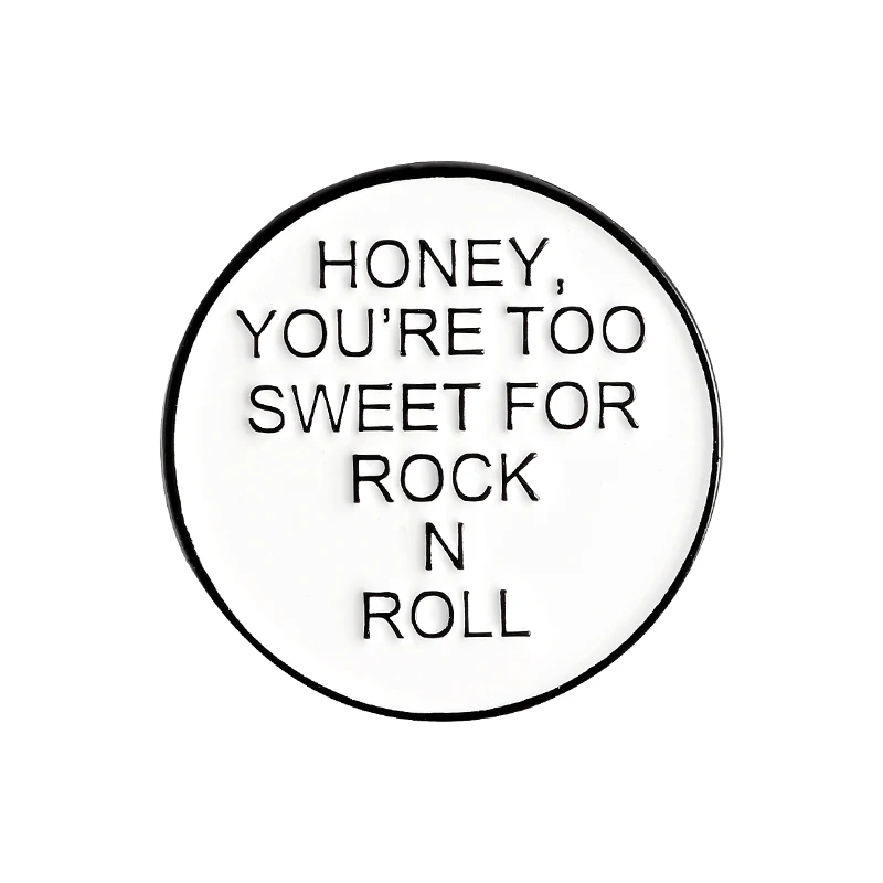 Нагрудная булавка Honey Too Sweet for Rock n Roll брошь эмалированный штифт сумка со значком