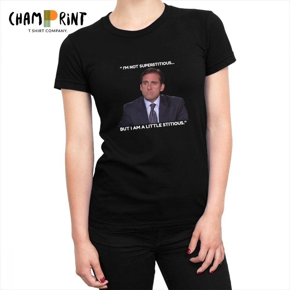 

Michael Scott Little Stitious T Shirt for Women The Office Tops Tees Funny Ulzzang T-shirts Amazing Clothing Female Plus Size