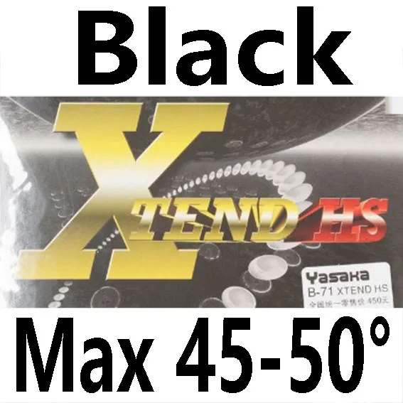 BLACK MAX H45-50 Оригинальные Yasaka XTEND HS B-71, для настольного тенниса, резиновые, тканевые, резиновые, для настольного тенниса, ракетки, для спорта, для настольного тенниса - Цвет: BLACK MAX H45-50