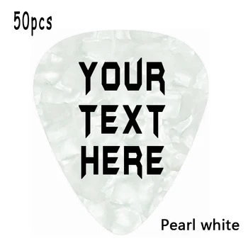 

50PCS PACK personalized Add Your Own printed Text Guitar and Bass Pick Customizable Gift pearl white guitar pick plectrum