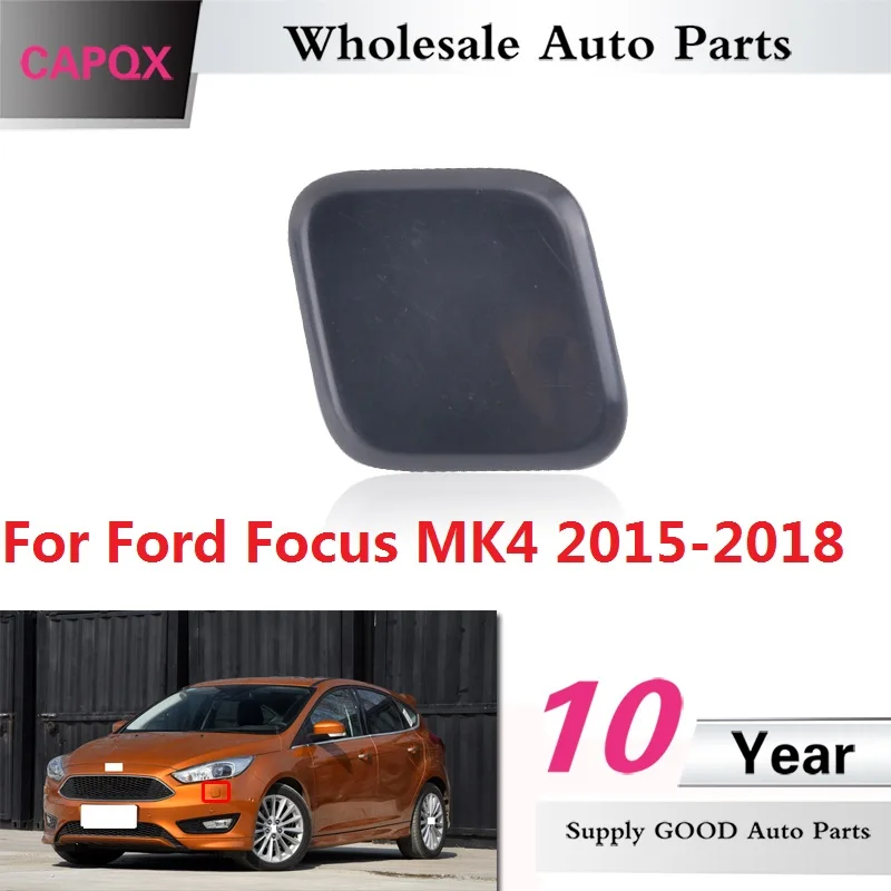 CAPQX для Ford Focus MK4 2015 2016 2017 2018 фар сопла распыления воды кронштейн крышкой шайба
