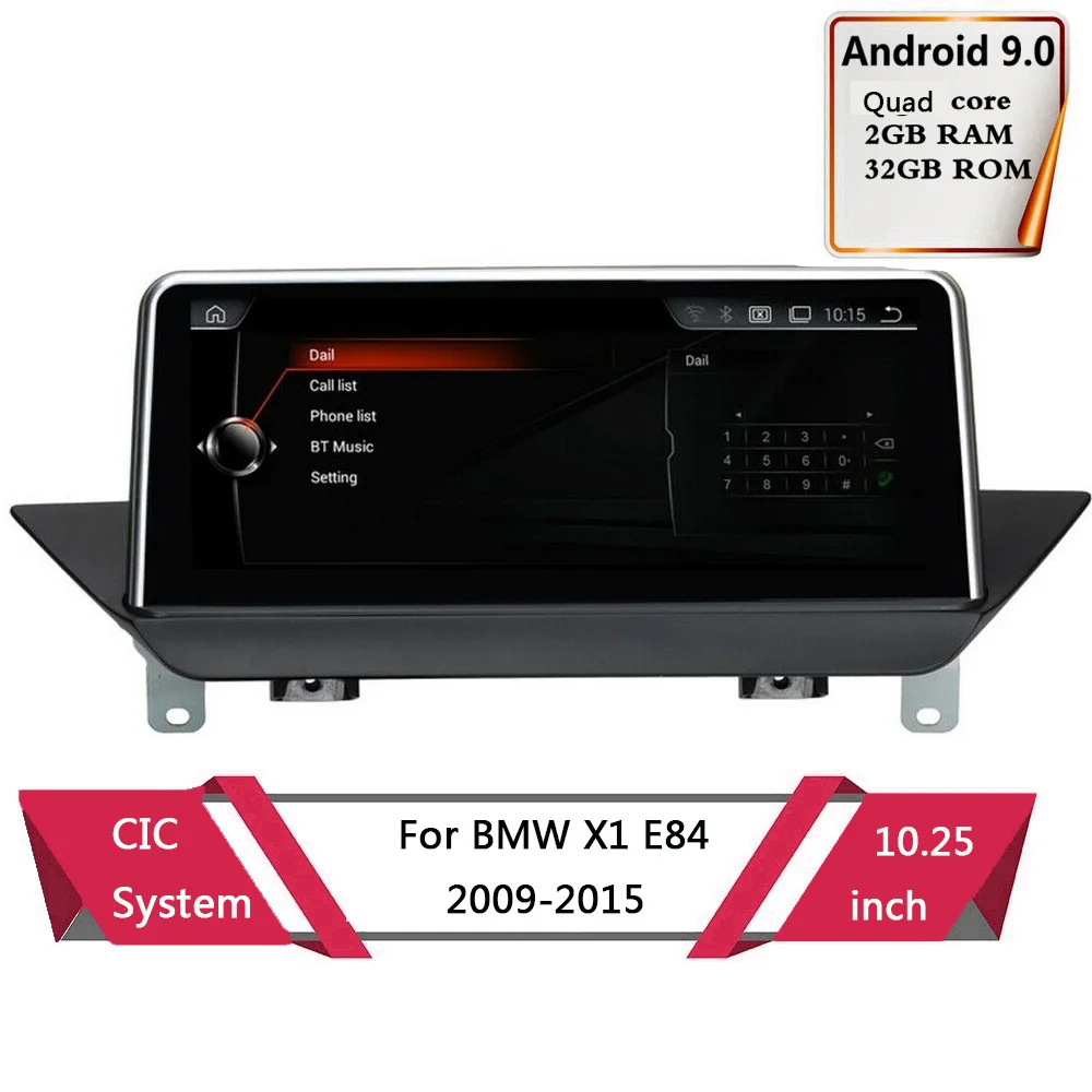 

10.25" Android 9.1 Quad-core 2+32G Car Multimedia Player GPS Navigation For BMW X1 E84 2009-2015 CIC system