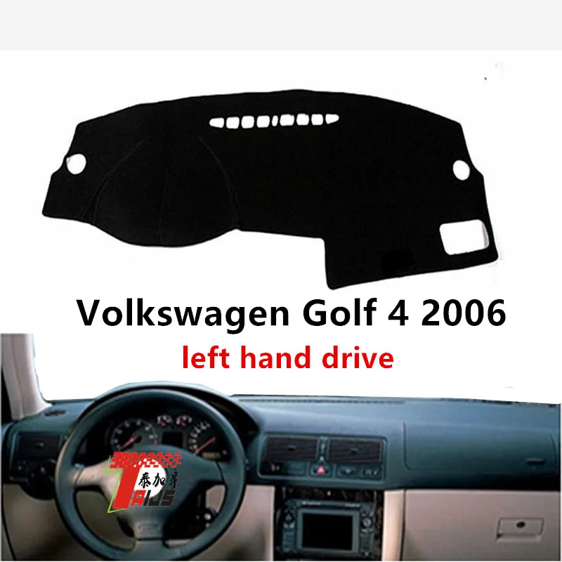 Taijs левосторонняя накладка приборной панели автомобиля для Volkswagen Golf 4 2006 защитный полиэфирный коврик для приборной панели автомобиля для GOLF 4