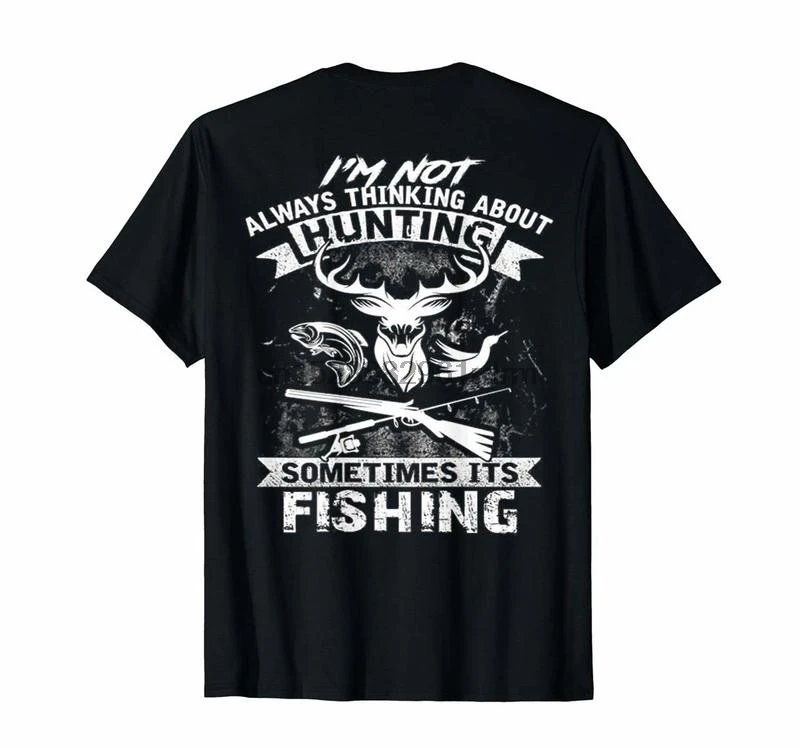 Clothing Not always hunting Sometimes its fishing t shirt 2962 | Мужская одежда