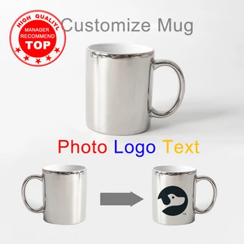 

Advanced Bright silver DIY Photo mug 330ml ceramic tea cup with your Photo Text logo Printing Custom Picture offee Mug