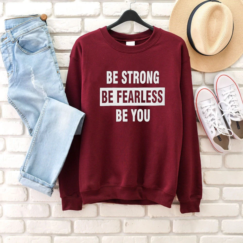 Be Strong Be Fearless Be You свитер с круглым вырезом для женщин христианские Джемперы религия Harajuku Толстовка Осенняя одежда Прямая поставка