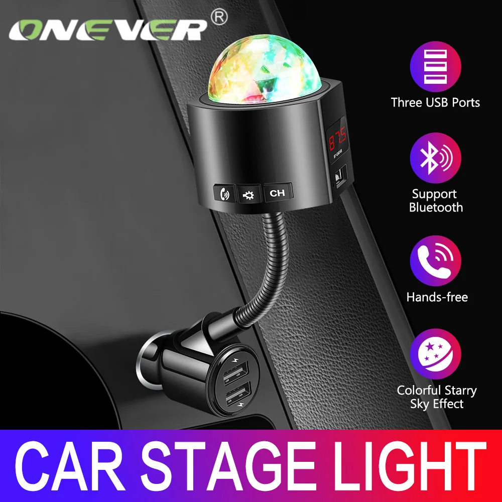 Onever Car Fm Transmitter Starry Sky Disco Light Three Usb Charger Bluetooth Car Kit With Music Player Hands Free Detachable Fm Transmitters Aliexpress