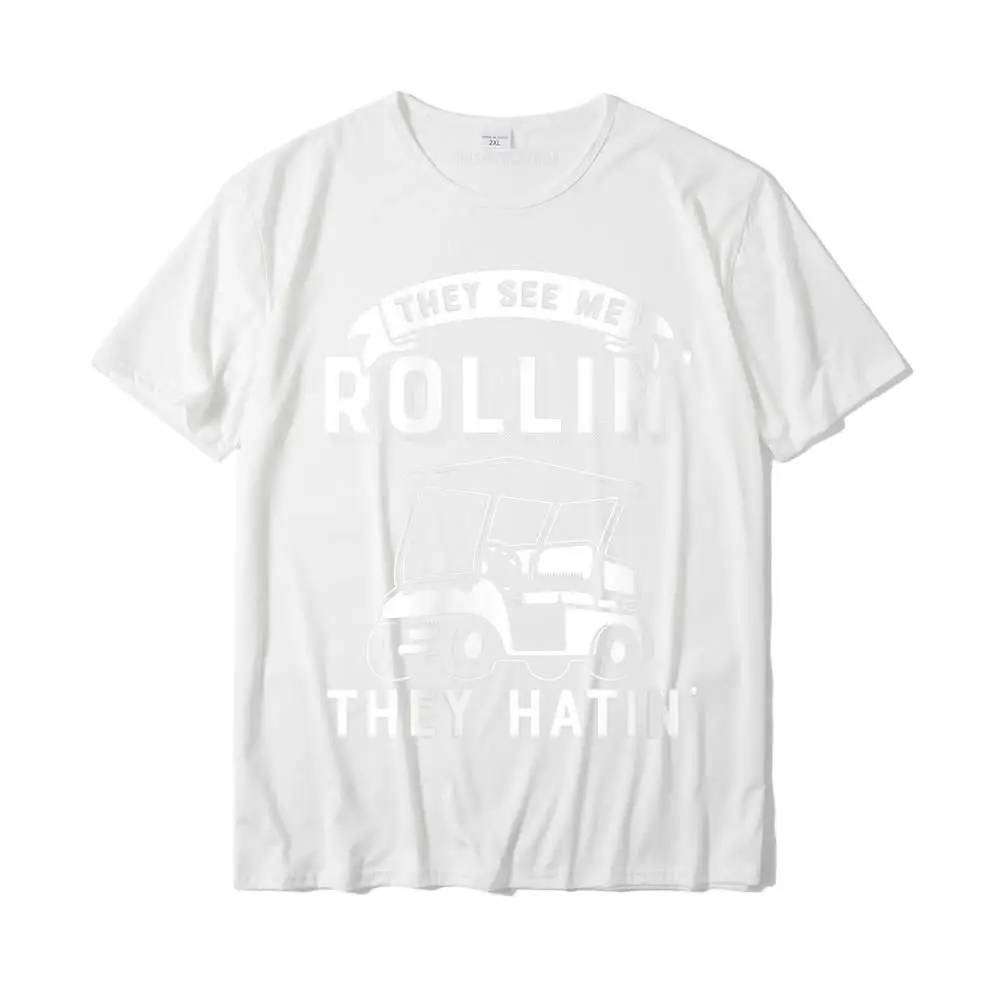 2021 Newest Mens T-shirts Hip hop Simple Style Tops T Shirt 100% Cotton Short Sleeve Customized Top T-shirts Round Neck Womens They See Me Rollin They Hatin Funny Golf Cart Meme Graphic V-Neck T-Shirt__28266 white