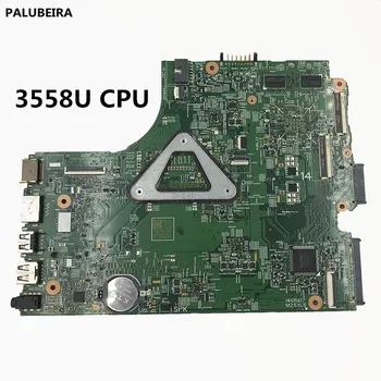 

PALUBEIRA 3558U CPU with graphics card chips main board For Dell 3442 3542 3543 5748 5749 Laptop Motherboard 13269-1 CN-0N4C2G 0