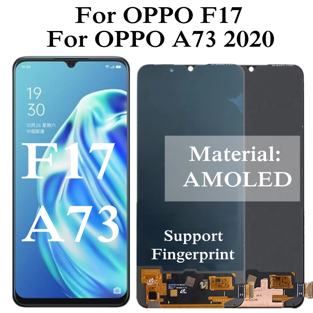 

6.44" AMOLED For Oppo A73 2020 CPH2099 / F17 CPH2095 LCD Display Touch Screen Digitizer Assembly