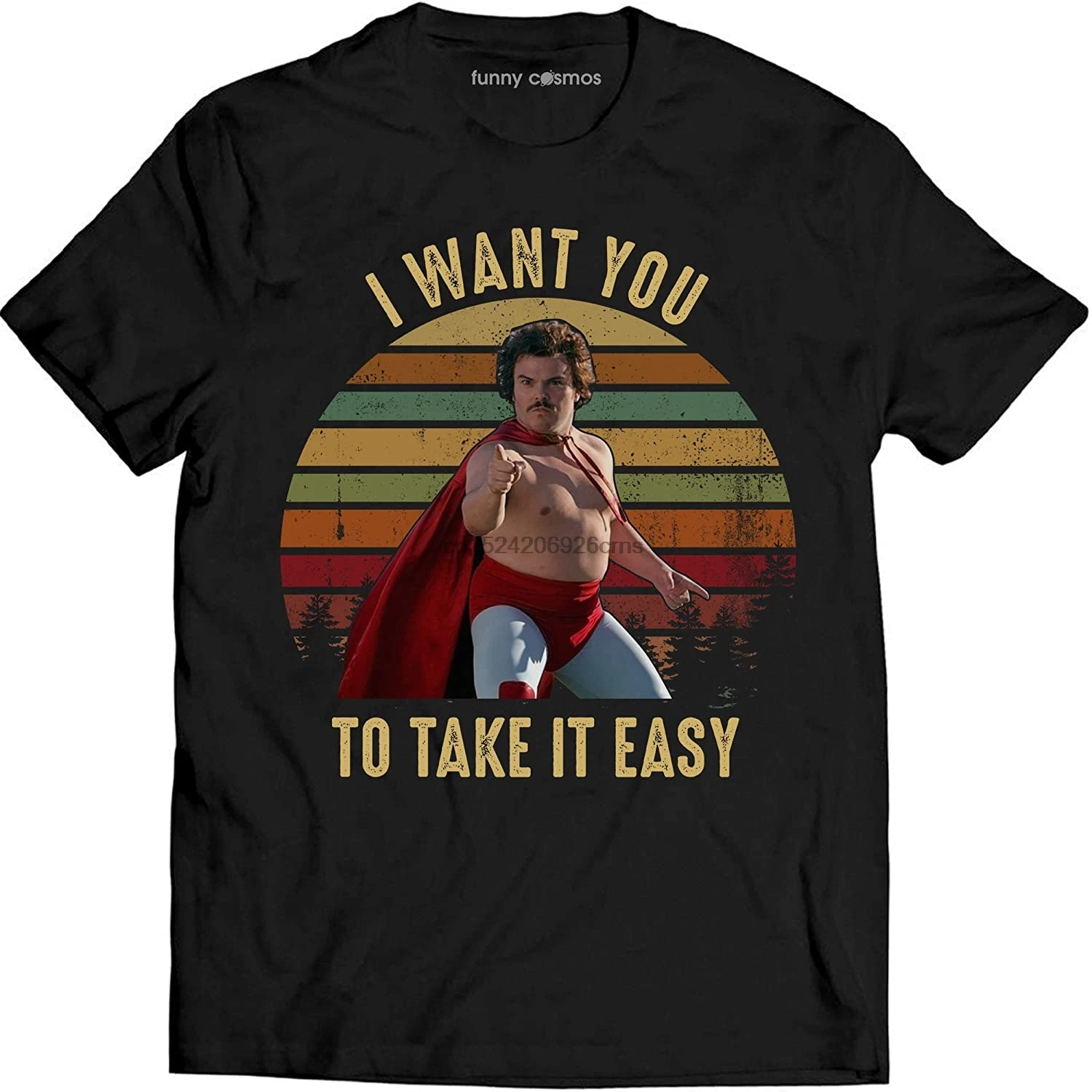 I Want You To Take It Easy Vintage Shirt Nacho Libre Lovers Movie T Shirt T Shirts Aliexpress