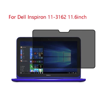 

For Dell Inspiron 11-3162 11.6inch laptop screen Privacy Screen Protector Privacy Anti-Blu-ray effective protection of vision