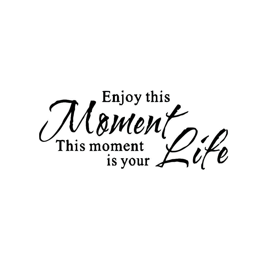 Sentence-Quote-Enjoy-This-Moment-Life-Vinyl-Wall-Sticker-For-Living-Room-Bedroom-Removable-Home-Wall 副本