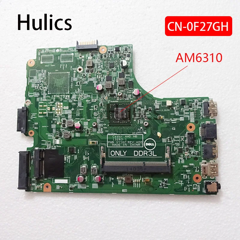 Hulics оригинальная материнская плата для ноутбука Dell Inspiron 3541 3000 F27GH 0F27GH CN-0F27GH 13283-1 W/для A6-6310 cpu