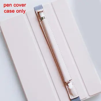 

Leather Pen Cover Case For Apple Pencil 1/2 iPad Pro Outer Case Cover Portable Touch Stylus Pen Protective Cover Pouch Pen Holde