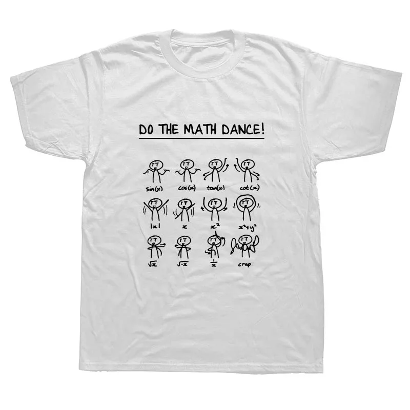 Сделать математический танец смешные футболки мужские летние хлопковые Harajuku короткий рукав О образным вырезом уличная черная футболка
