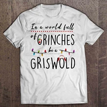 Мужская забавная футболка, модная футболка в мире, полный Grinches Be A Griswold, Женский Рождественский пуловер, футболка