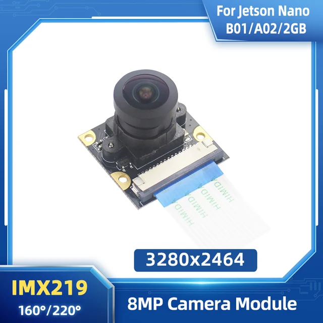 8MP Camera for Nvidia Jetson Nano 160° FOV IMX219 Focal Adjustable 3280×2464 1080p30/720p60/640×480p90 Video Camera Module 1