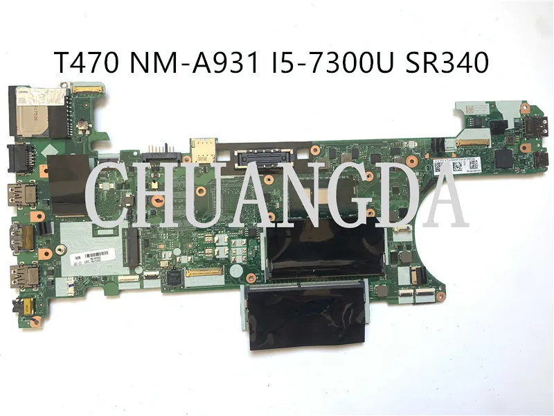 

-Материнская плата для ноутбука NM-A931 T470 L470 для Lenovo Thinkpad с I5-7200U DDR4 FRU 01LV671 01AX963