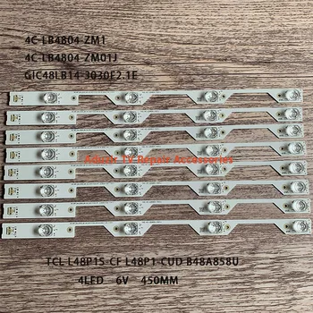 

8pcs LED Backlight lamp strip 4 lamp for TCL L48P1-CUD L48P1S-CF B48A858U 4C-LB4804-ZM1 4C-LB4804-ZM01J GIC48LB14-3030F2.1-V0.9