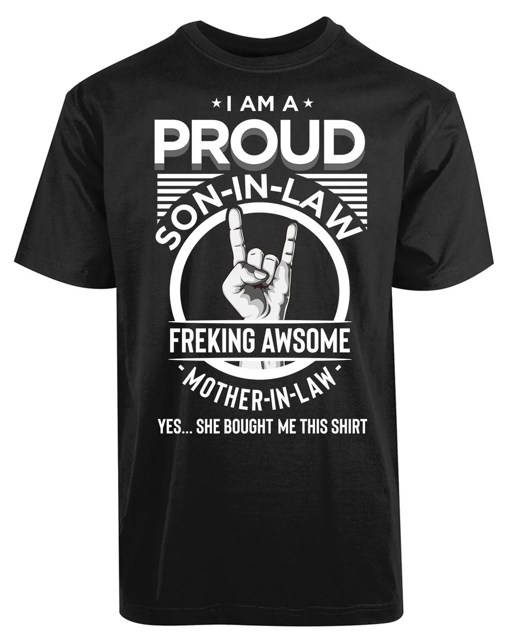 

I Am Proud Son In Law Freking Awesome Mother In Law New Men's Shirt Stylish Cool Cotton Harajuku Hip Hop Tee Shirt