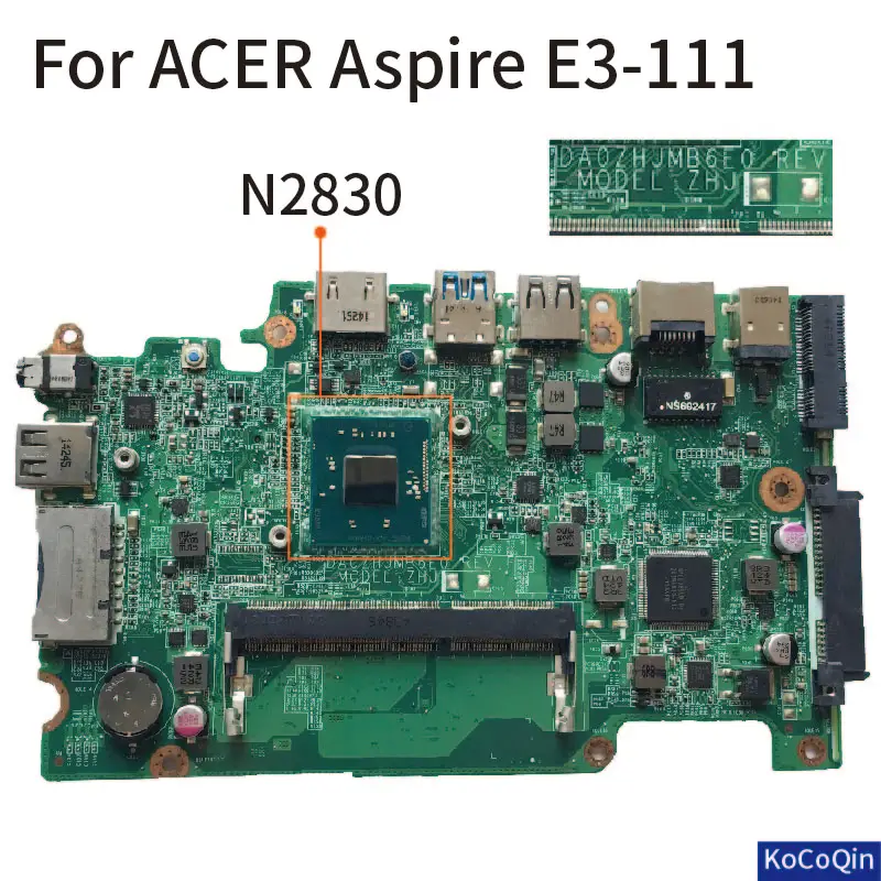 Placa-mãe do Portátil para Acer Aspire Mainboard Testado Da0zhjmb6e0 E3-111 Es1-111 N2830