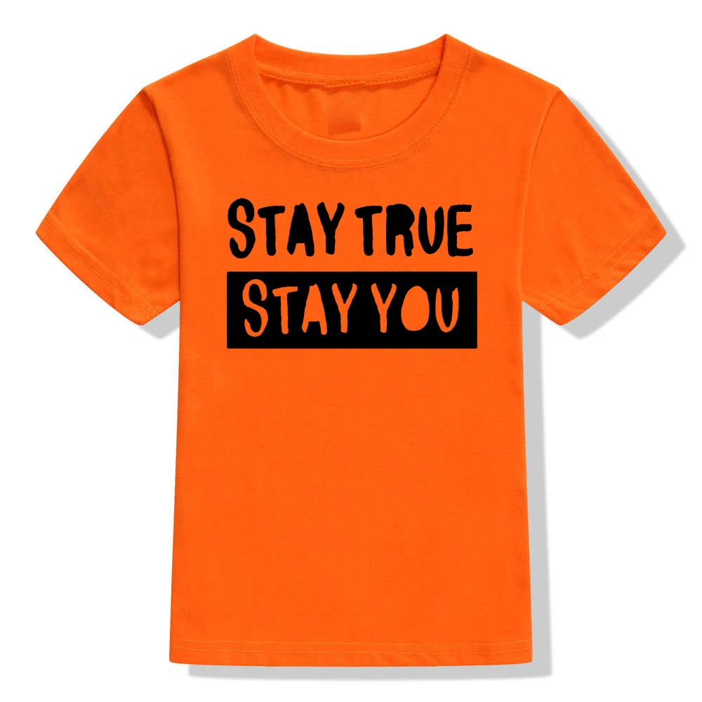 51X1-KSTOG- Модная Детская футболка с надписью «Stay True Stay You»; хипстерские футболки с короткими рукавами для маленьких мальчиков и девочек; Детские Летние повседневные Забавные футболки; одежда - Цвет: 51X1-KSTOG-