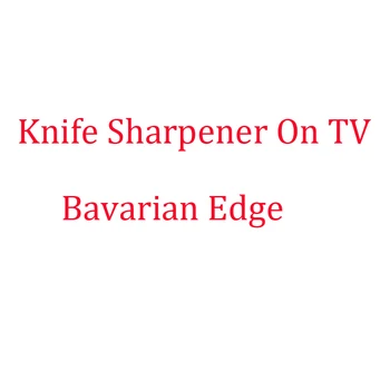 

For Home Knife Sharpener Bavarian Edge Kitchen Knife Sharpener As Seen On TV Knife Sharpening Tools