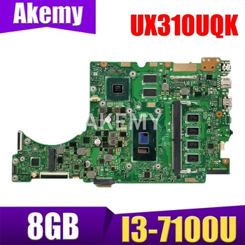 

UX310UQK motherboard i3-7100CPU 8GB RAM Mainboard REV2.0 For ASUS UX310U UX310UV UX310UQ UX310UN Laptop motherboard 100% Tested