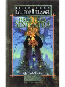 

Prophecy Sinister. The Curse of the Blood Book III - Gherbod Fleming