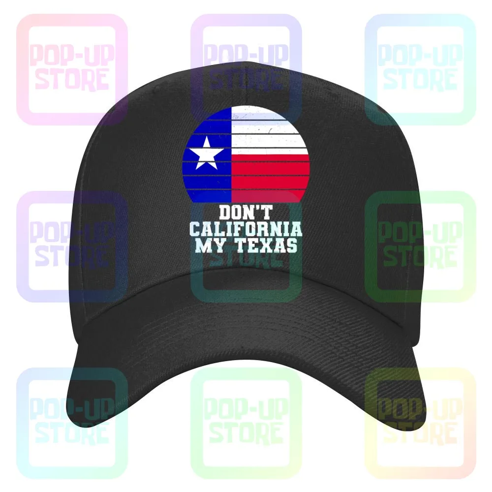 Don’T California My Texas Star Election Caps Baseball Cap | Аксессуары для одежды