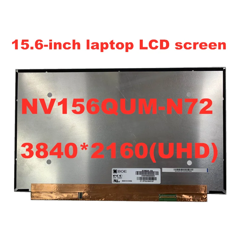 

4K Laptop Matrix 15.6 "LED LCD Screen NV156QUM-N72 V3.0 NV156QUM N72 3840X2160 UHD 40pins Display Non-touch Replacement