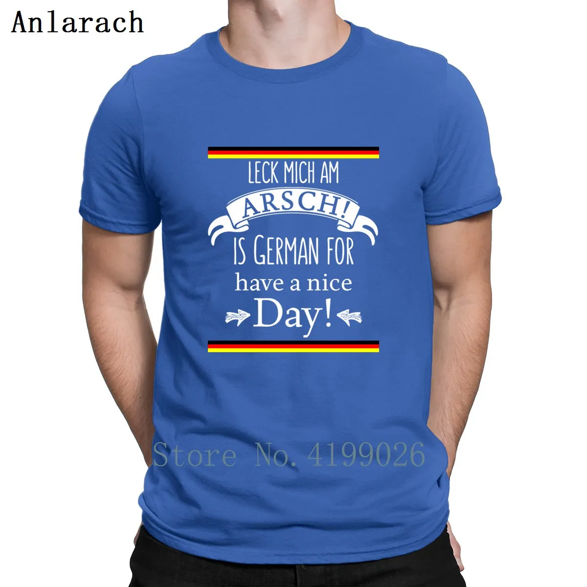 German Translations Leck Mich Am Arsch T-Shirt Hip Hop Newest Leisure Print T Shirt Men Euro Size S-3xl Solid Color Interesting