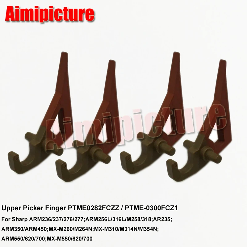 Для Sharp MX-M260/M264N/M310/M314N/M354N/M350N/M450N PTME0282FCZZ PTME-0300FCZ1 260 264 310 314 верхний Picker Finger 4 шт./лот |