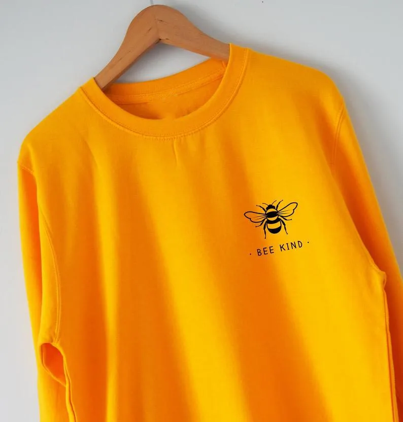 

Sugarbaby New Arrival Bee Kind Sweatshirt High Quality Fashion Tumblr Jumper Bee Kind Sweatshirt Nature Bees be kind Tops