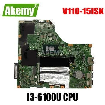 

MB 5B20L78374 For Lenovo V110-15ISK Laptop Motherboard I3-6100 RAM 4G LV115SK MB 15277-1 448.08B01.0011 DDR4 100% Test Ok