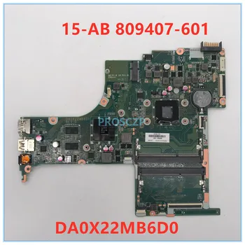 

High quality For pavilion 15-AB Laptop motherboard 809407-601 809407-501 809407-001 DA0X22MB6D0 100% working well